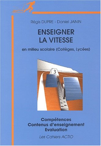 Enseigner la vitesse en milieu scolaire (collèges, lycées)