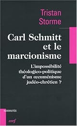 Carl Schmitt et le marcionisme