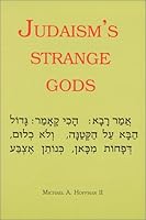 Judaism's Strange Gods 0970378408 Book Cover