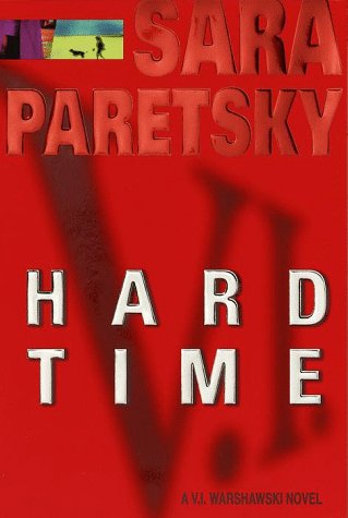 Hard Time (V.I. Warshawski Novels) B007H8YJT6 Book Cover
