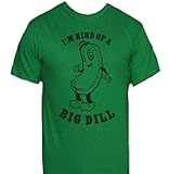I'm Kind of a Big Dill T-Shirt-Funny Pickle shirt-Medium-Kelly Green