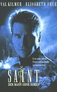 The Saint - Der Mann ohne Namen [Alemania] [VHS]: Amazon.es: Val Kilmer