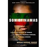Son of Hamas: A Gripping Account of Terror, Betrayal, Political Intrigue, and Unthinkable Choices by Yousef, Mosab Hassan (Ma