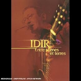 Idir - Entre Scènes Et Terres