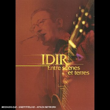 Idir - Entre Scènes Et Terres