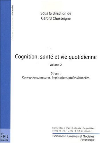 Cognition, santé et vie quotidienne