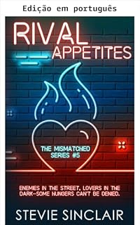 Livro Apetites rivais (Série Pares improváveis Livro 5)