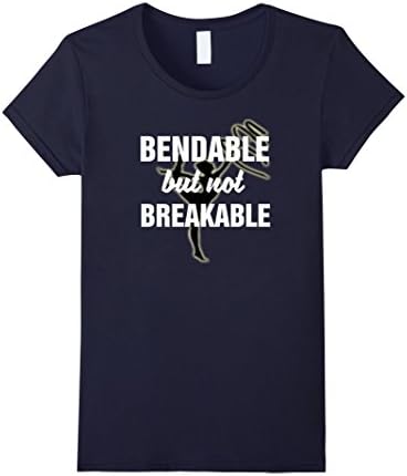 Womens Bendable But Not Breakable Rhythmic Gymnast T-Shirt Large Navy