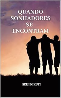 Livro Quando Sonhadores Se Encontram