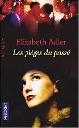 Les  pièges du passé