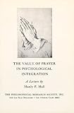 The Value of Prayer in Psychological Integration by