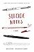 Suicide Notes by Michael Thomas Ford