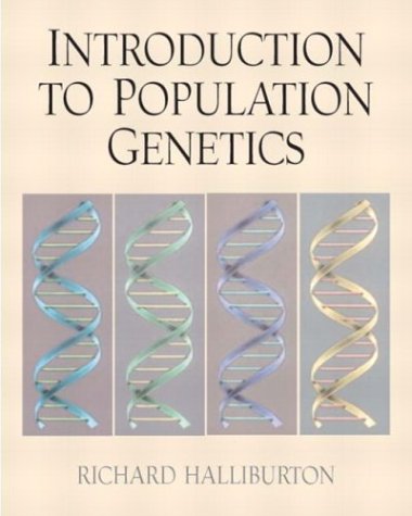 Introduction to Population Genetics, by Richard Halliburton