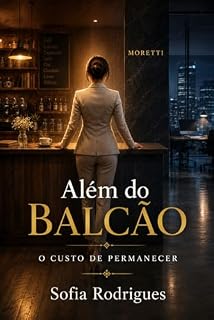 Livro Além do Balcão: O Custo de Permanecer