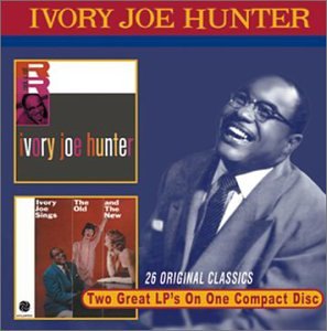 Ivory Joe Hunter - Ivory Joe Hunter / Old & The New - Zortam Music