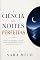Livro A Ciência das Noites Perfeitas: Como a Neurociência do Sono Pode Transformar Sua Saúde, Memória e Longevidade
