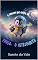 Livro Pingo, o Astronauta: Uma Aventura Espacial sobre o Poder da Imaginação e Grandes Sonhos (Livro Infantil Ilustrado) (O Pinguim Que Queria Ser... 1)