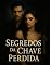 Livro SEGREDOS DA CHAVE PERDIDA: DARK ROMANCE INTENSO