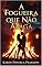Livro A Fogueira que Não Apaga