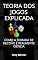 Livro Teoria dos Jogos Explicada: Como a Tomada de Decisão é Realmente Ciência