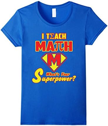 Women's 2 Sided Superhero: I Teach Math What's Your Superpower? Medium Royal Blue