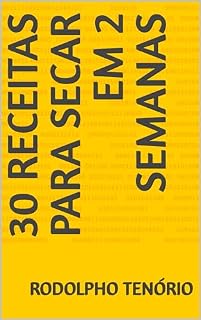 Livro 30 receitas para Secar em 2 Semanas