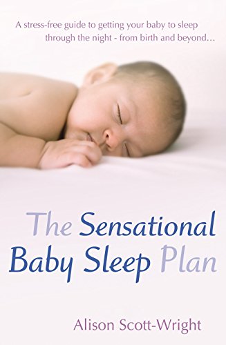 The Sensational Baby Sleep Plan