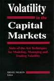 Image de Volatility in the Capital Markets (Glenlake business monographs)