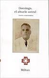 Domingo, el Abuelo Astral, , 0971136807