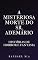Livro A misteriosa morte do Sr. Ademário: histórias de horror e fantasia