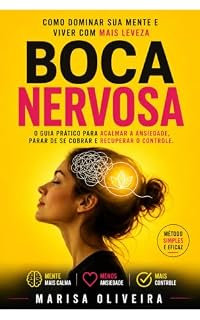 Livro BOCA NERVOSA: SE VOCÊ É ASSIM, VEM COMIGO!