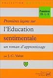 Premières leçons sur L'éducation sentimentale, un roman d'apprentissage by 