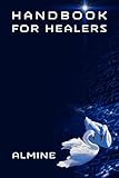 The Handbook for Healers by 