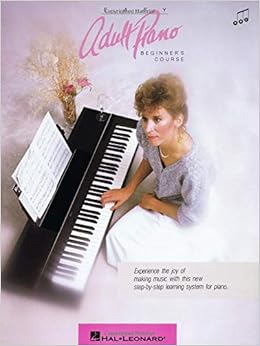 Easy Adult Piano Beginner S Course Hal Leonard Corp 0073999011012 Amazon Com Books