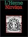 Nirvana (Les Cahiers de l'Herne) (French Edition) by 