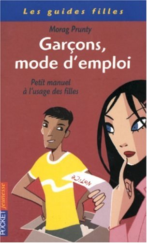 Garçons, mode d'emploi