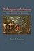 Pythagorean Women by Sarah B. Pomeroy