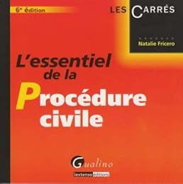 L' essentiel de la procédure civile