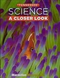 Hardcover Science: A Closer Look, Grade 3 (Tennessee Edition) Book