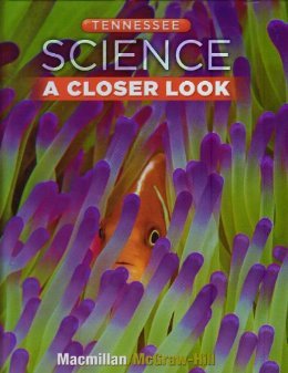 Science: A Closer Look, Grade 3 (Tennessee Edit... 0022877444 Book Cover