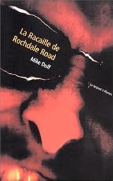 La  racaille de Rochdale Road