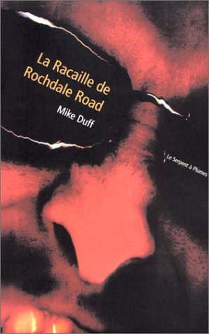 La  racaille de Rochdale Road