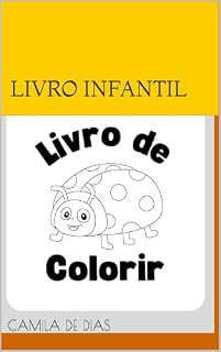 Livro COLORINDO INSETOS: LIVRO INFANTIL (LIVROS DE COLORIR INFANTIS 2)