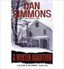 A Winter Haunting A Winter Haunting By Simmons Dan Author Mass