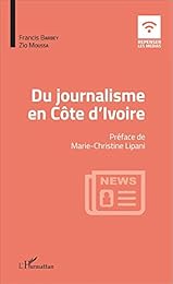 Du journalisme en Côte d'Ivoire
