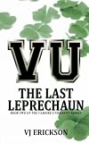 VU The Last Leprechaun - Book Two of the Vampire University Series