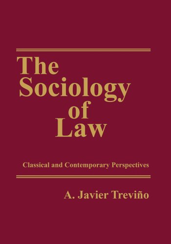 The Sociology of Law: Classical and Contemporary Perspectives (Law and Society)