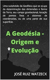 Livro Geodésia - Origem e Evolução