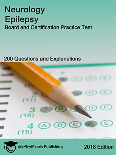 Neurology Epilepsy: Board and Certification Practice Test - //medicalbooks.filipinodoctors.org