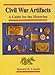 Civil War artifacts: A guide for the historian